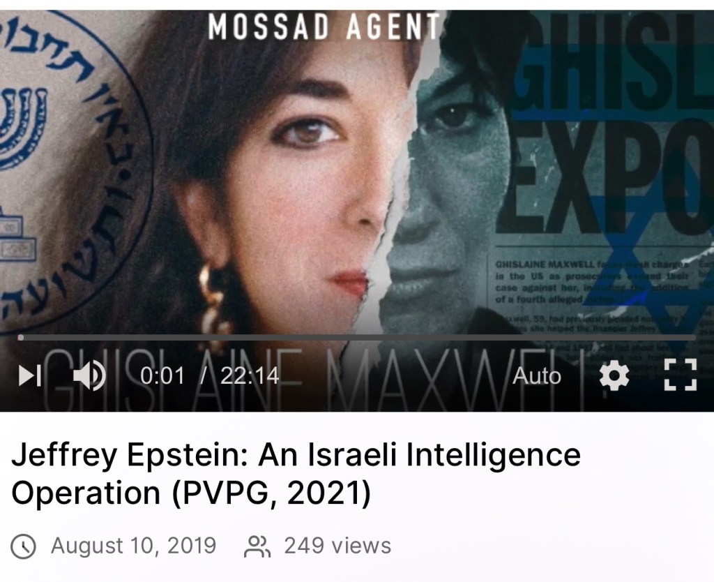 Jeffrey Epstein: An Israeli Intelligence Operation (PVPG, 20 minutes,&nbsp;2021)