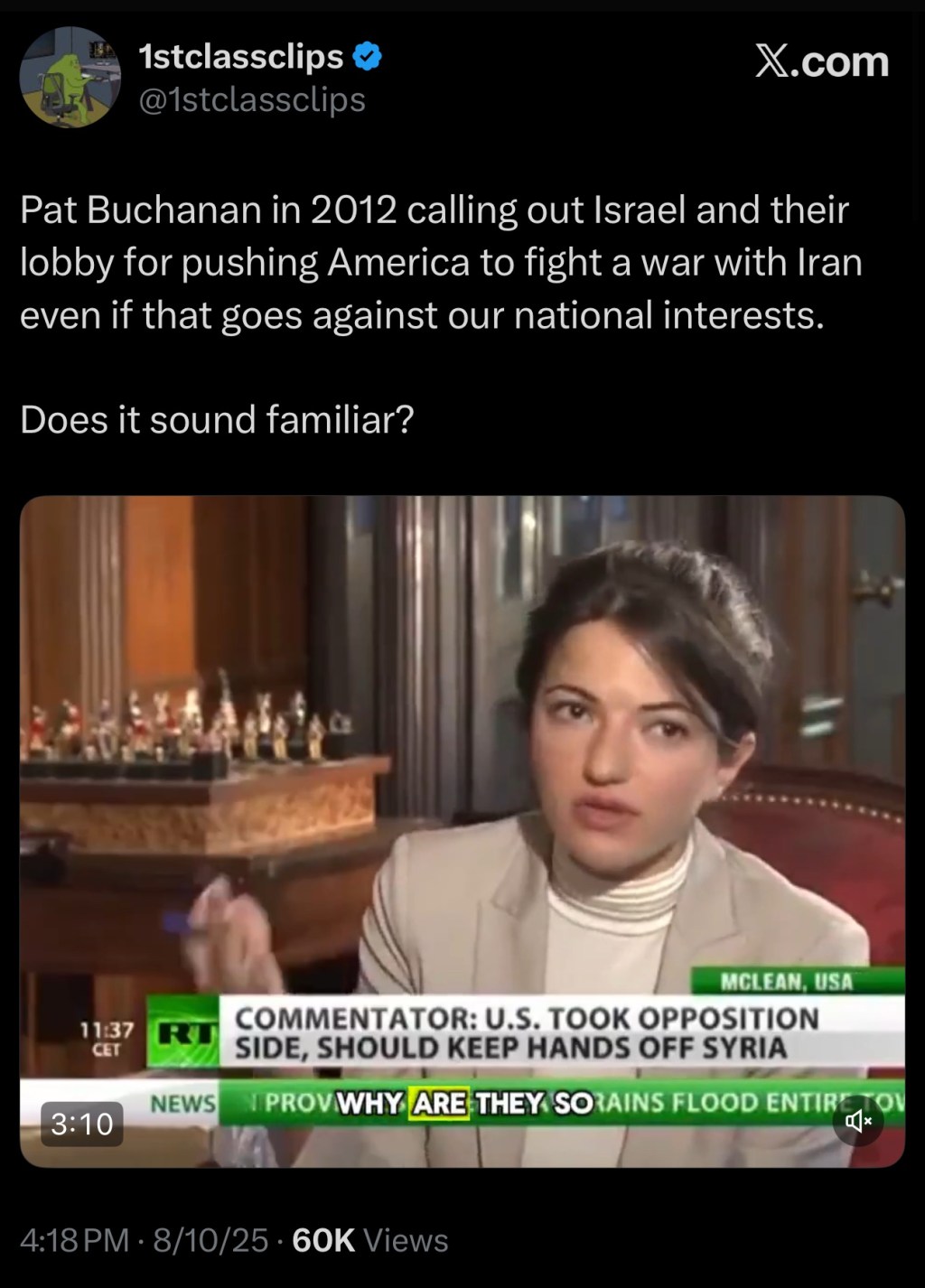 Pat Buchanan in 2012 calling out Israel and their lobby for pushing America to fight a war with Iran even if that goes against our national&nbsp;interests.
