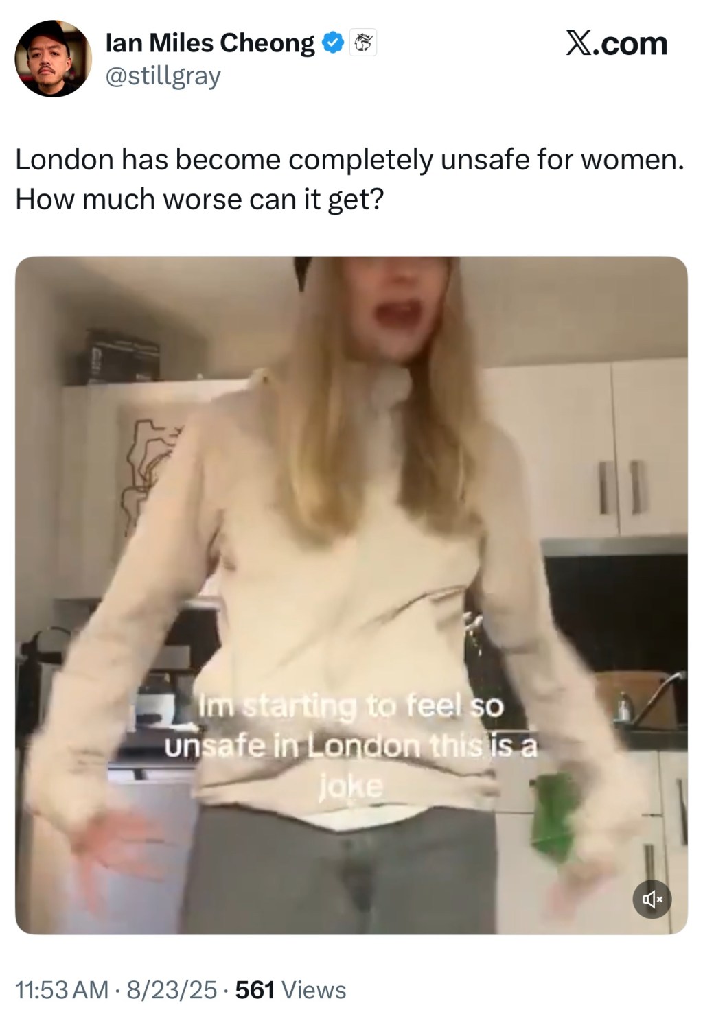 London has become completely unsafe for&nbsp;women.