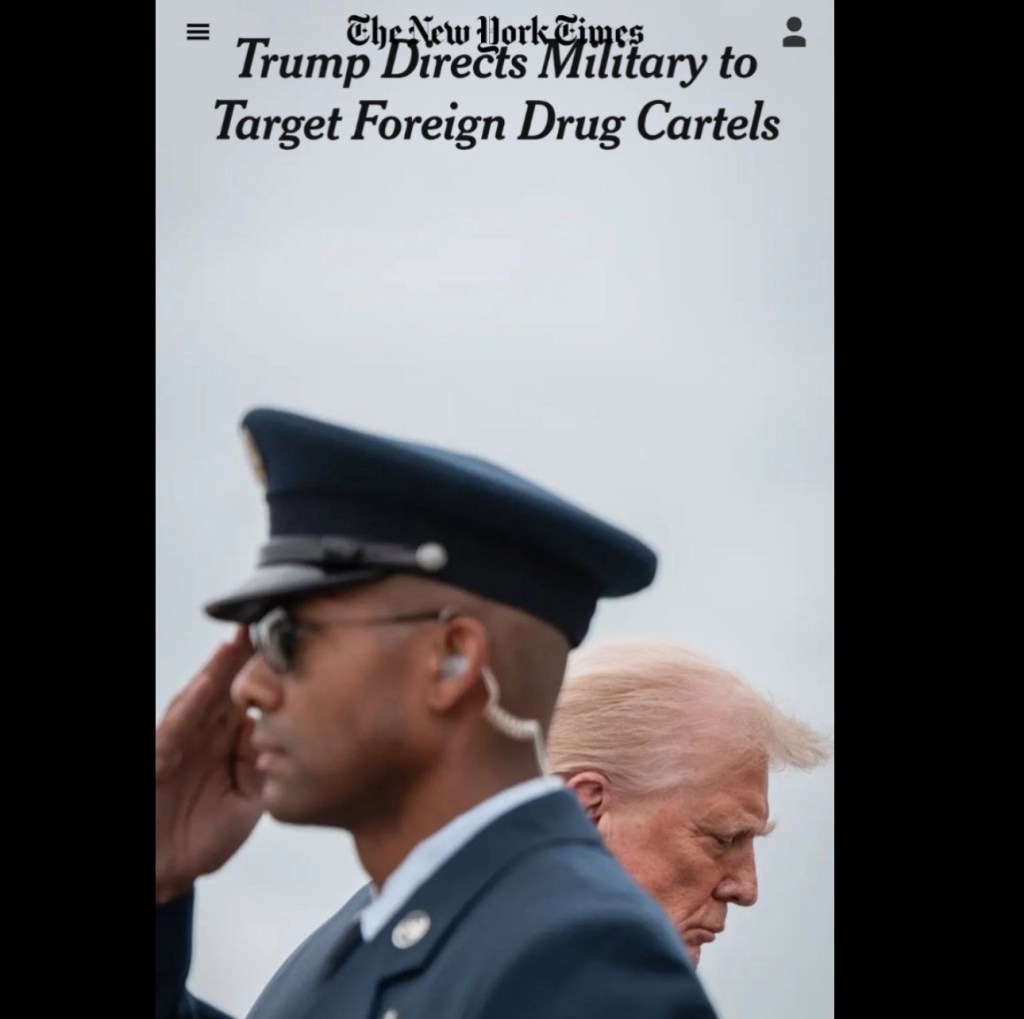 Trump Directs Military to Target Foreign Drug&nbsp;Cartels