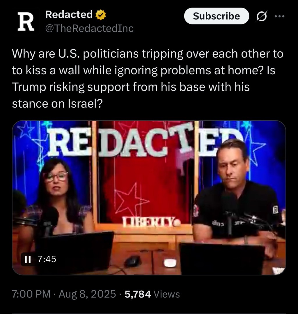 Why are U.S. politicians tripping over each other to to kiss a wall while ignoring problems at home? Is Trump risking support from his base with his stance on&nbsp;Israel?