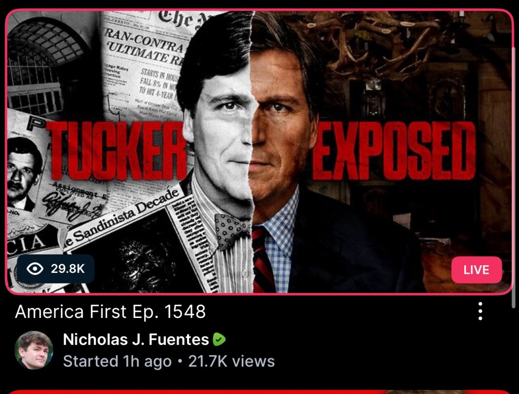 Nick Fuentes claims this exposé of Tucker Carlson could get him&nbsp;killed