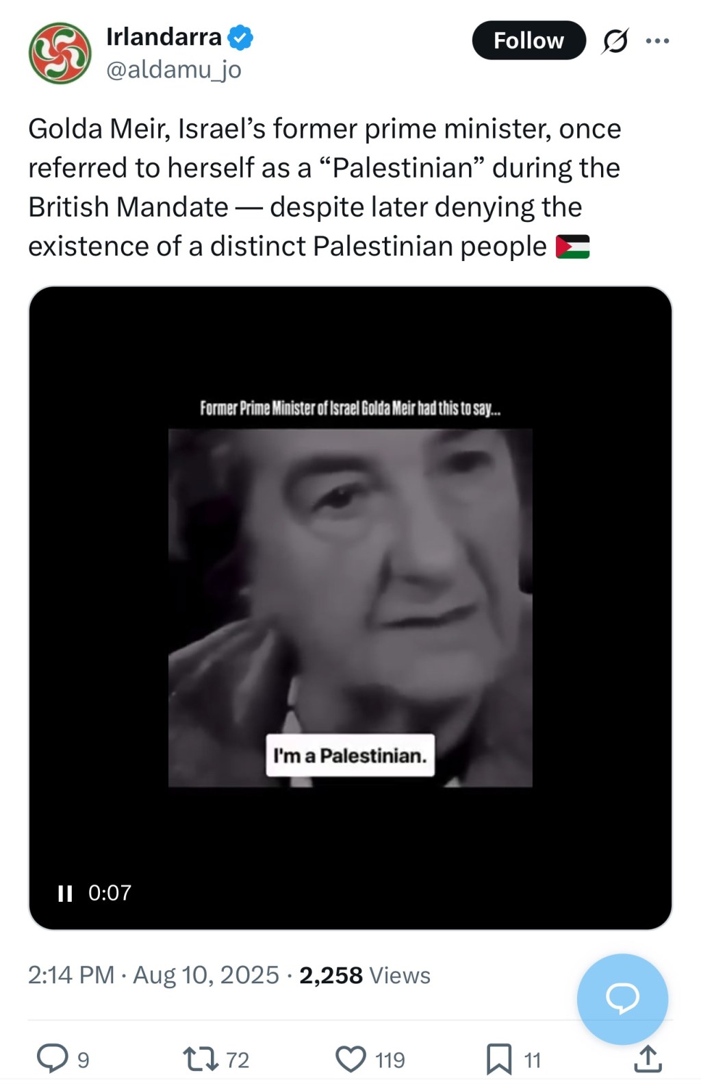Golda Meir, Israel’s former prime minister, once referred to herself as a “Palestinian” during the British&nbsp;Mandate