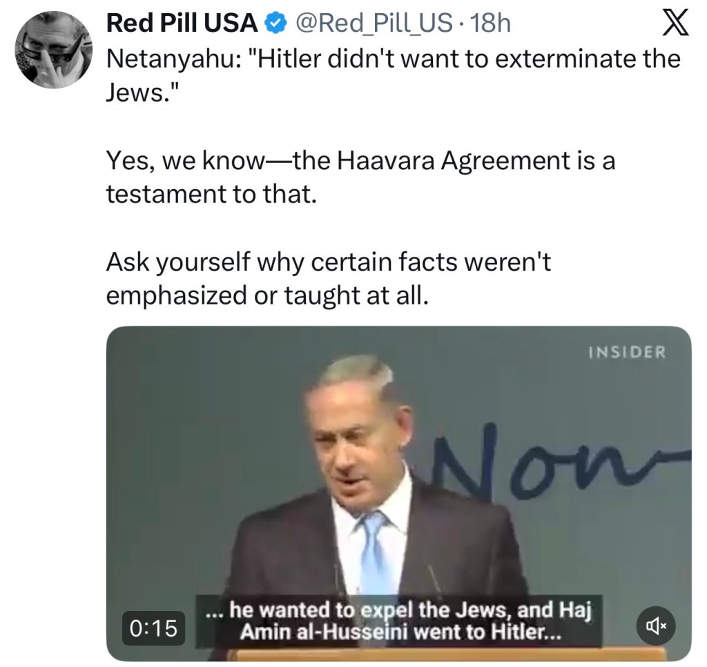 Netanyahu: “Hitler didn’t want to exterminate the&nbsp;Jews.”