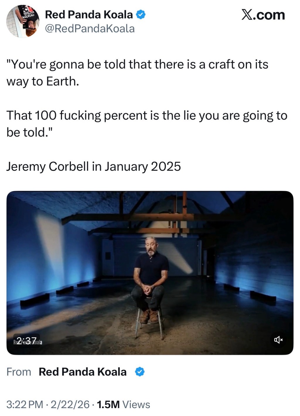 “You’re gonna be told that there is a craft on its way to&nbsp;Earth.