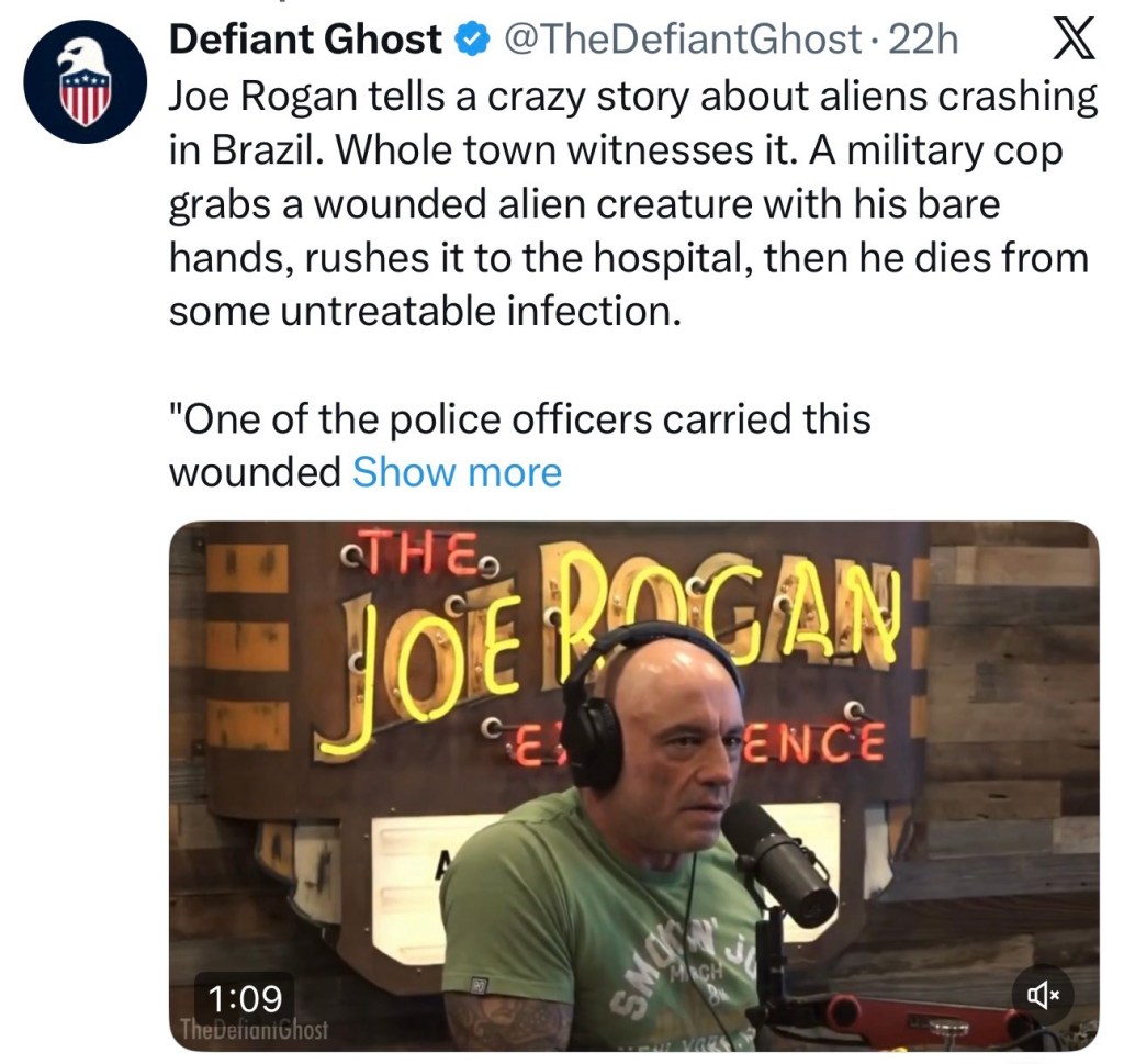 Joe Rogan tells a crazy story about aliens crashing in Brazil. Whole town witnesses&nbsp;it.