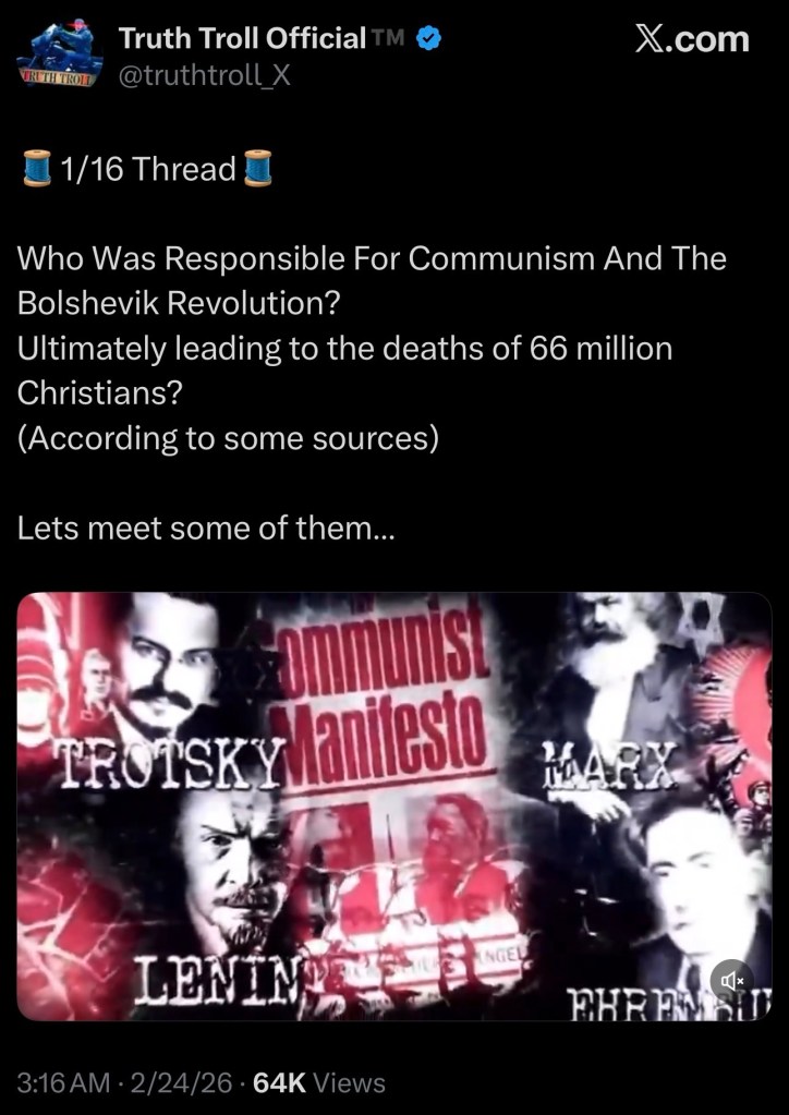 Who Was Responsible For Communism And The Bolshevik Revolution? Ultimately leading to the deaths of 66 million&nbsp;Christians?