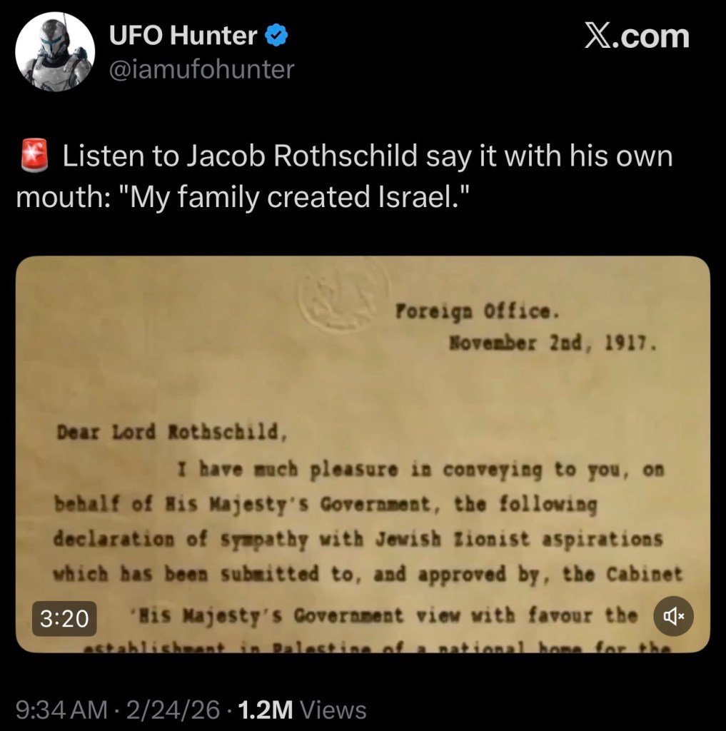 Listen to Jacob Rothschild say it with his own mouth: “My family created&nbsp;Israel.”