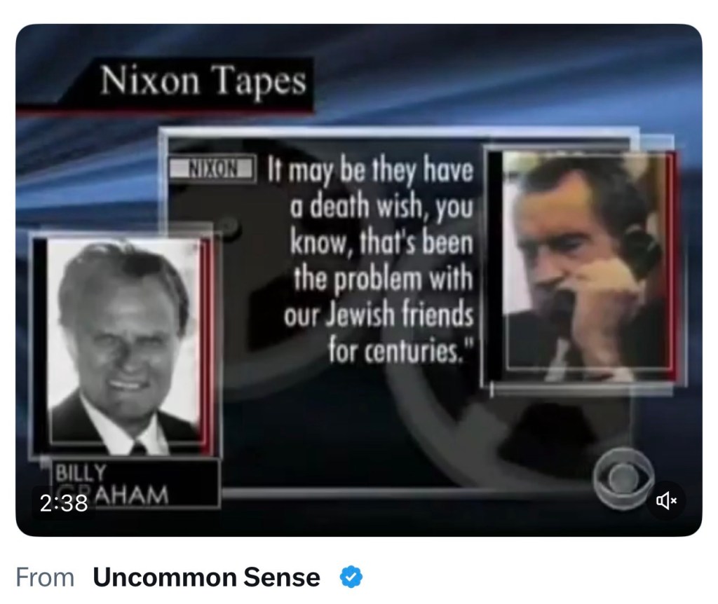 Billy Graham- “This stranglehold the Jews have on the banks and the Media has got to be broken or this country is going to go down the&nbsp;drain.”