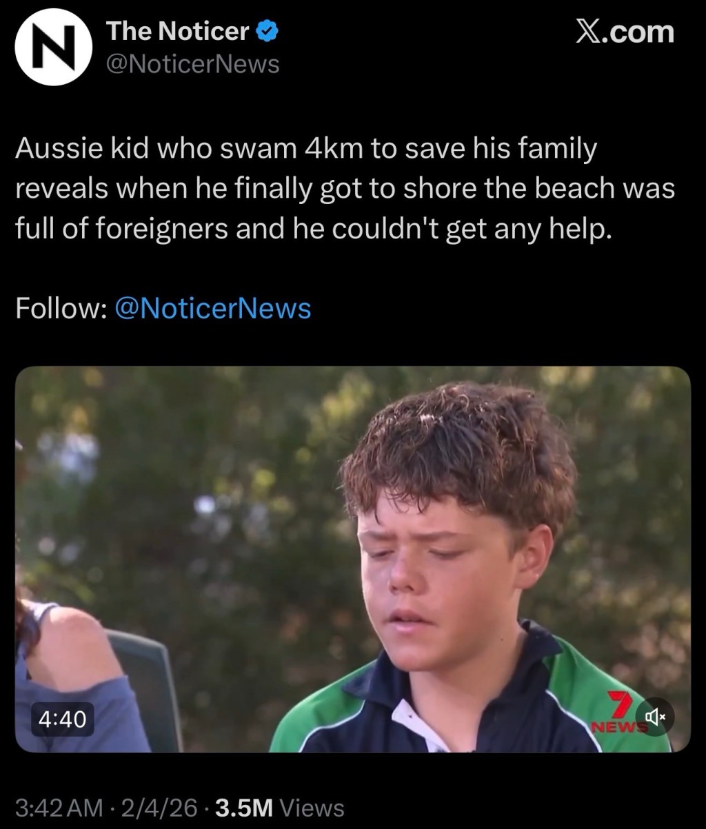 Aussie kid who swam 4km to save his family reveals when he finally got to shore the beach was full of foreigners and he couldn’t get any&nbsp;help.