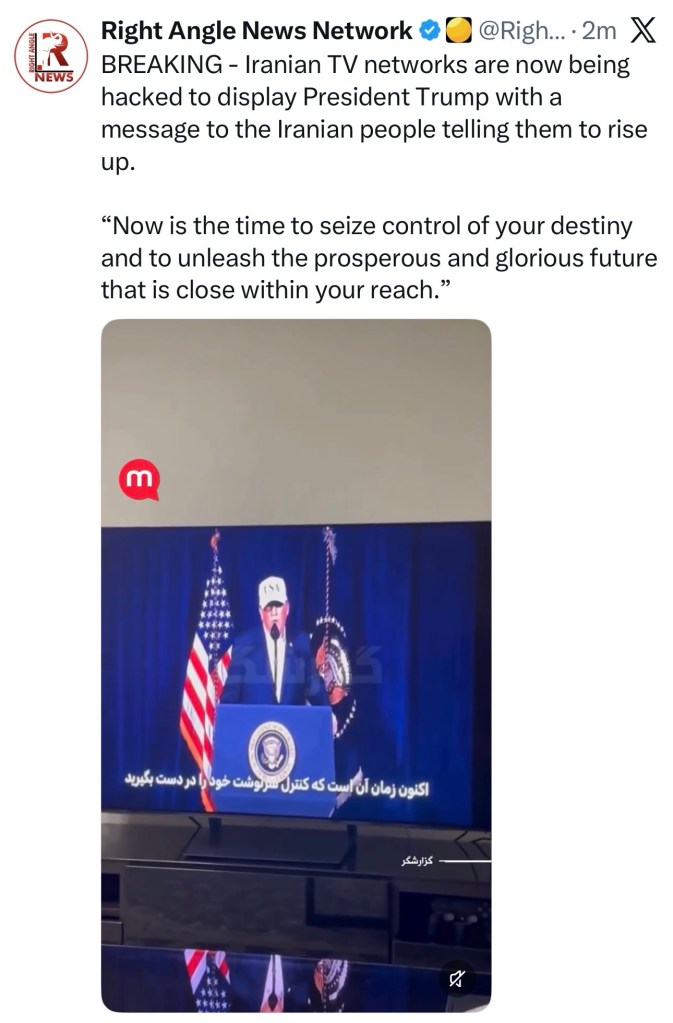 Iranian TV networks are now being hacked to display President Trump with a message to the Iranian people telling them to rise&nbsp;up.