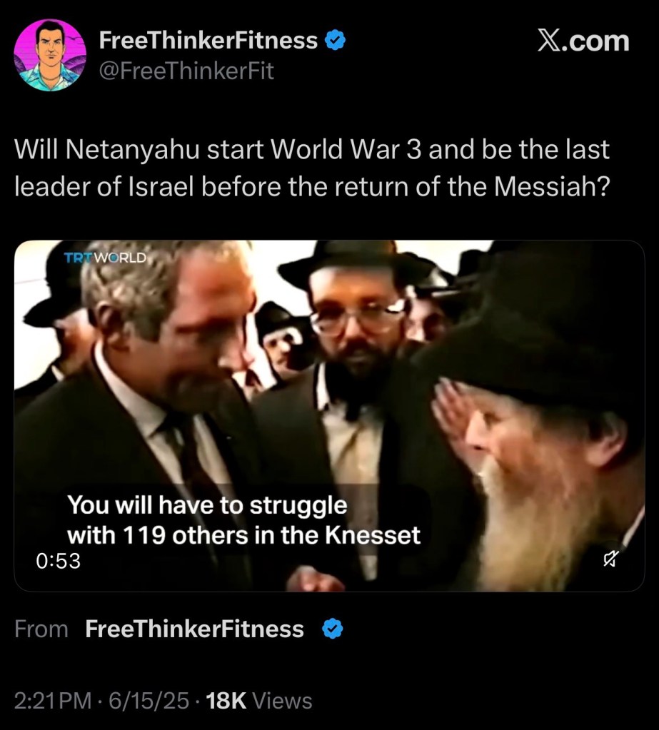 Will Netanyahu start World War 3 and be the last leader of Israel before the return of the&nbsp;Messiah?