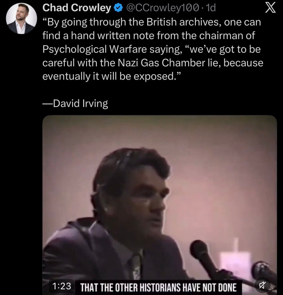 “By going through the British archives, one can find a hand written note from the chairman of Psychological Warfare saying, “we’ve got to be careful with the Nazi Gas Chamber lie, because eventually it will be&nbsp;exposed.”