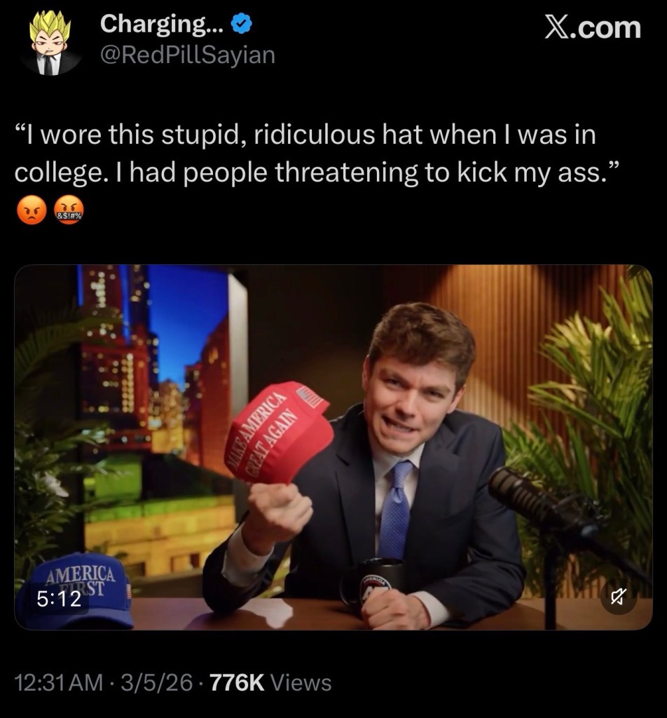 “I wore this stupid, ridiculous hat when I was in college. I had people threatening to kick my&nbsp;ass.”