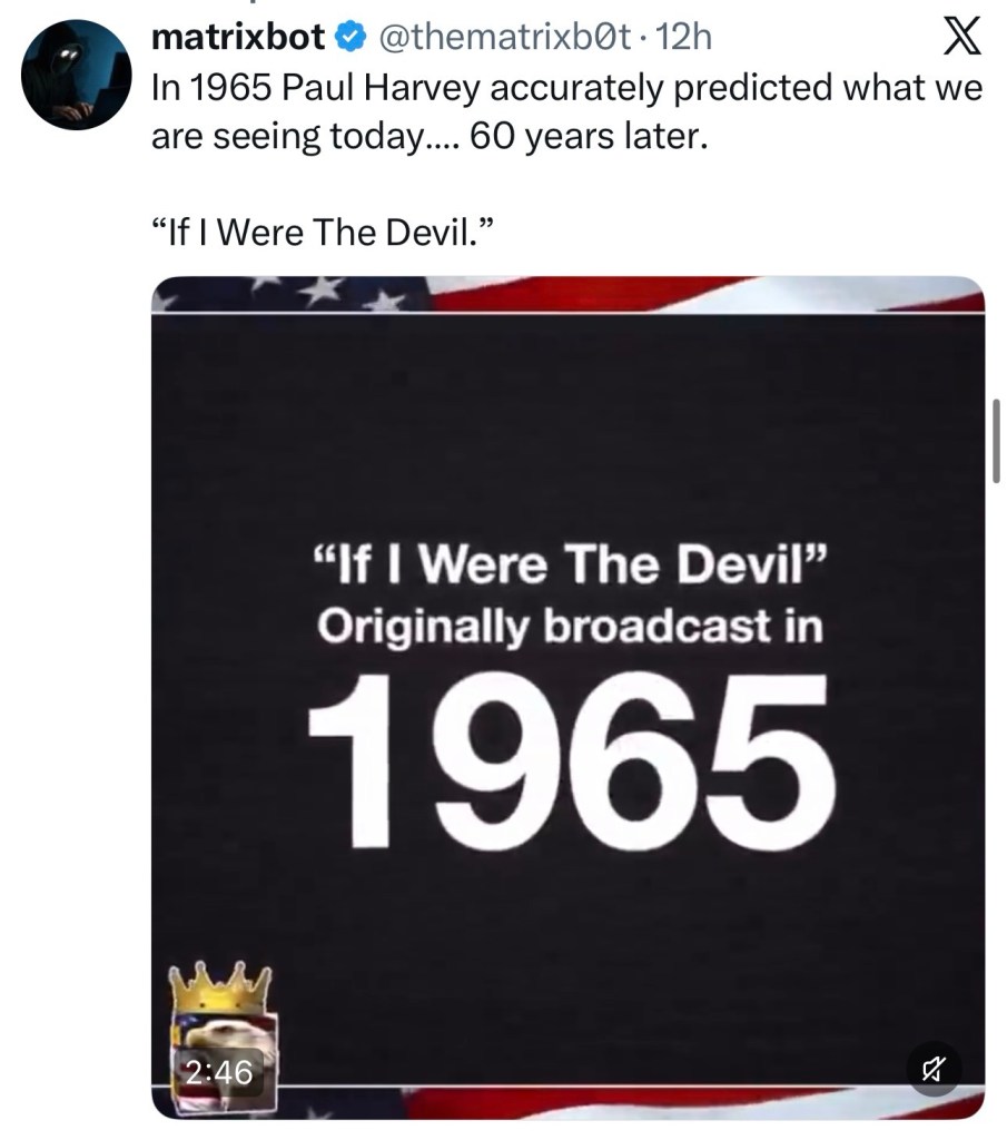 In 1965 Paul Harvey accurately predicted what we are seeing today…. 60 years&nbsp;later.