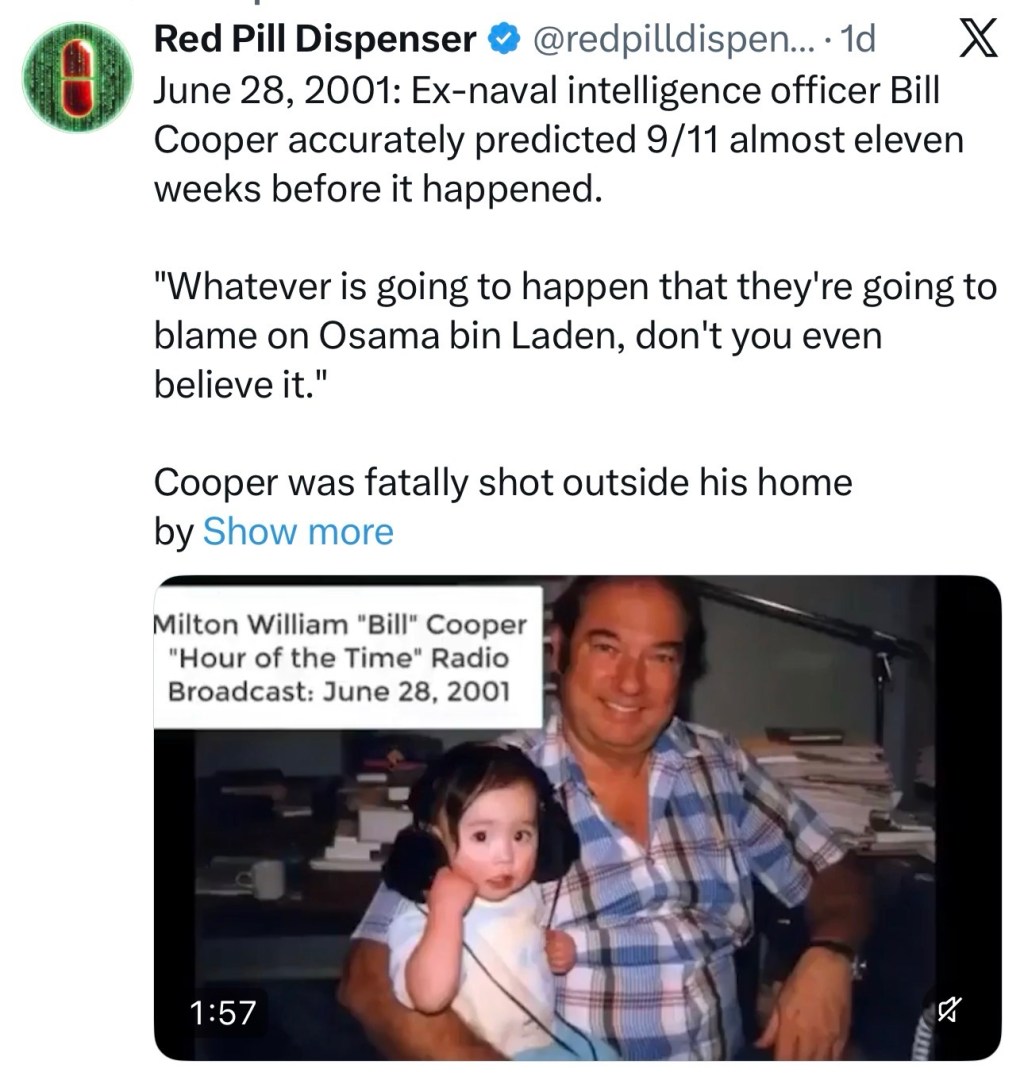 June 28, 2001: Ex-naval intelligence officer Bill Cooper accurately predicted 9/11 almost eleven weeks before it&nbsp;happened.