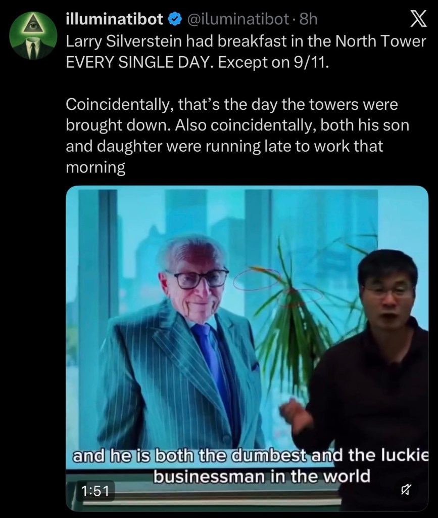 Larry Silverstein had breakfast in the North Tower EVERY SINGLE DAY. Except on&nbsp;9/11.