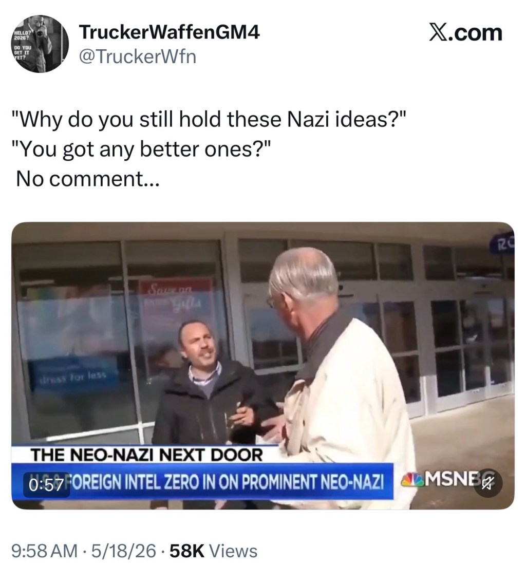 “Why do you still hold these Nazi ideas?” “You got any better&nbsp;ones?”
